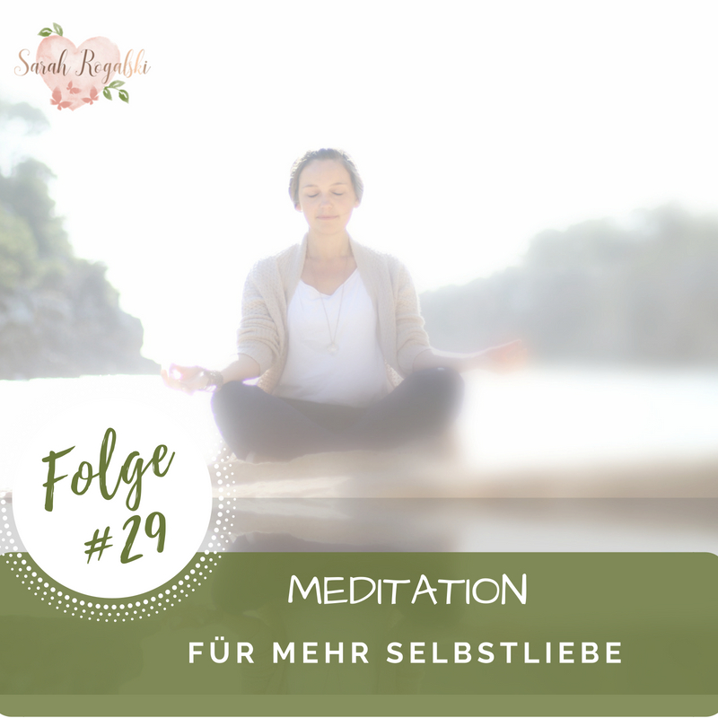 Meditation für mehr Selbstliebe