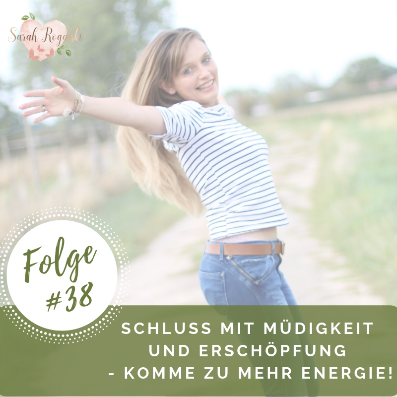 Schluss mit Müdigkeit und Erschöpfung - Komme zu mehr Energie!