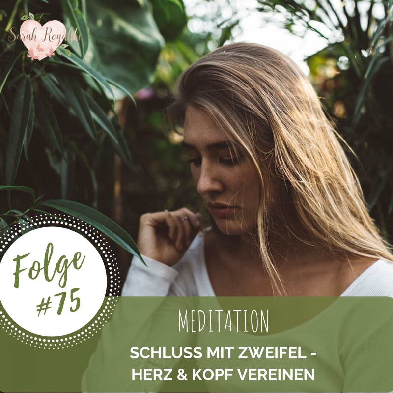 Meditation - Schluss mit Zweifel