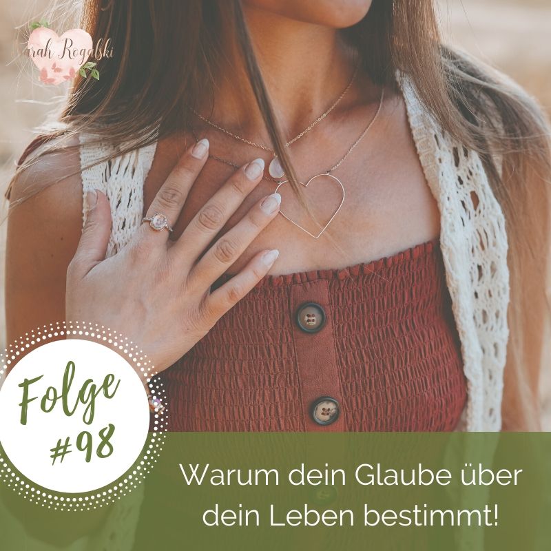 Warum dein Glaube über dein Leben bestimmt!